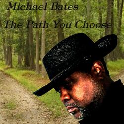 The Path You Choose