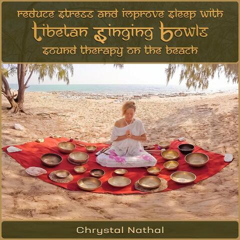 Reduce Stress and Improve Sleep with Tibetan Singing Bowls Sound Therapy on the Beach (feat. Dr Eric Fassbender)