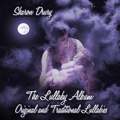 The Lullaby Album: Original and Traditional Lullabies