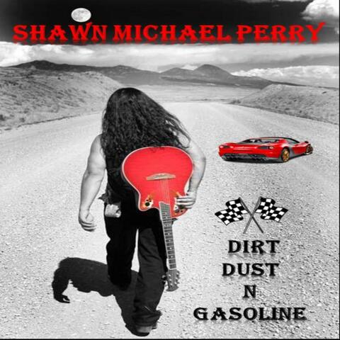 Dirt Dust 'n' Gasoline