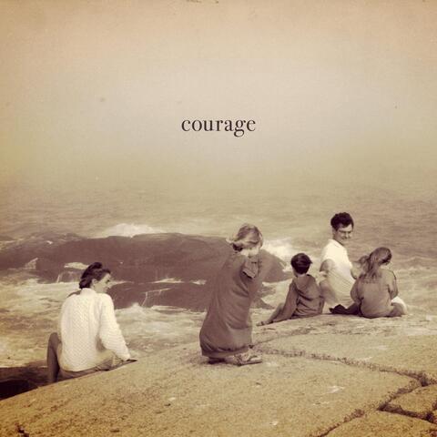Courage