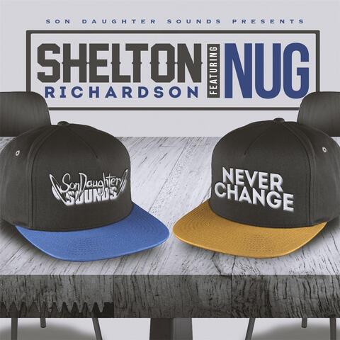 Never Change (feat. Nug)