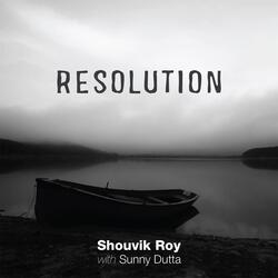 Resolution (feat. Sunny Dutta)