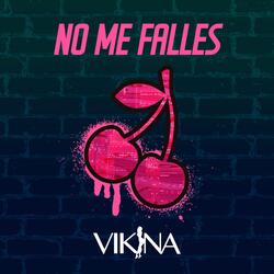 No Me Falles