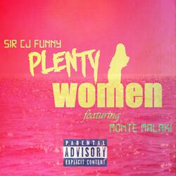 Plenty Women (feat. Monte Malaki)