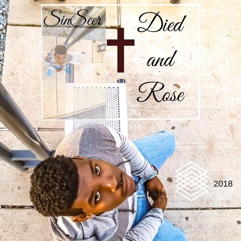 Died and Rose