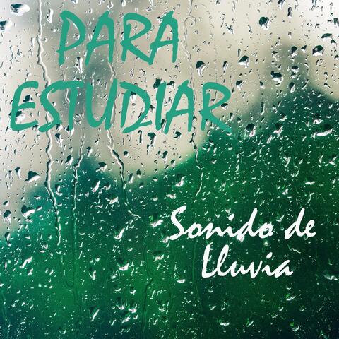 Para Estudiar: Sonido de Lluvia