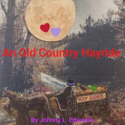 An Old Country Hayride