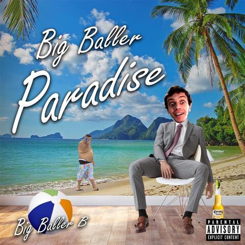 Big Baller Paradise