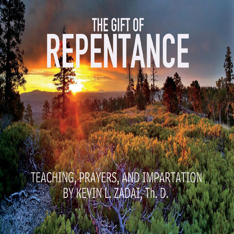 The Gift of Repentence