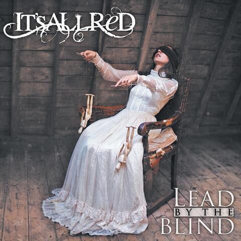 Lead by the Blind
