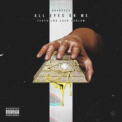 All Eyes on Me (feat. Zach Farlow)