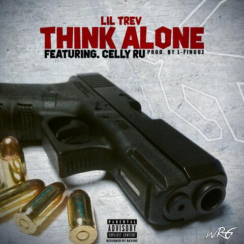 Think Alone (feat. Celly Ru)