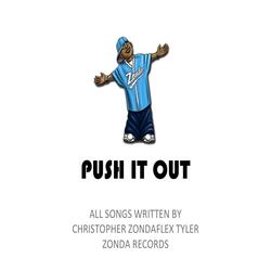 Push It Out