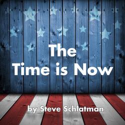 The Time Is Now
