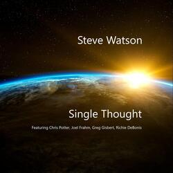 Single Thought (feat. Chris Potter, Joel Frahm, Greg Gisbert & Richie Debonis)
