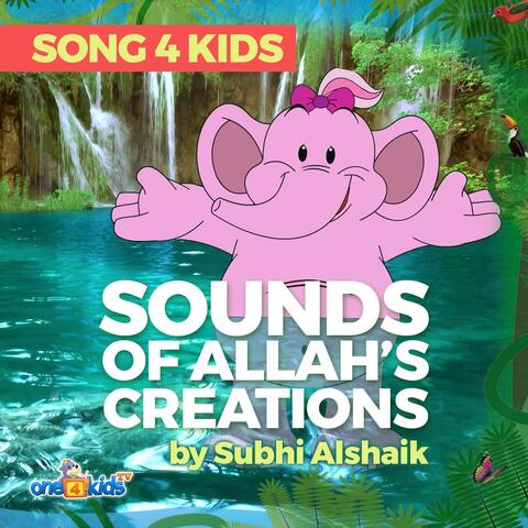Sounds of Allah's Creations