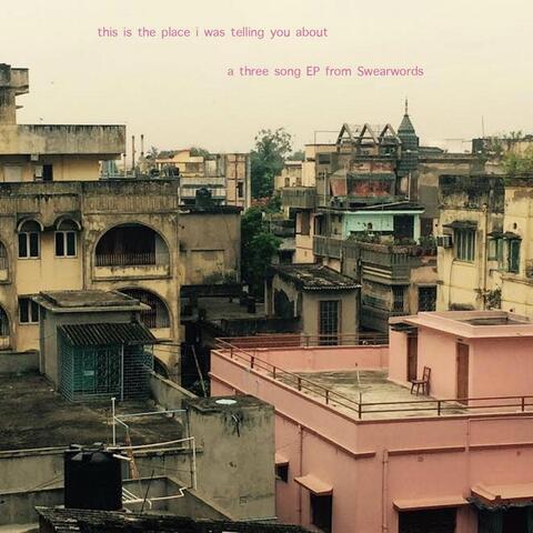 This Is the Place I Was Telling You About