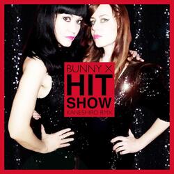 Hit Show (Kaneshiro Rmx)
