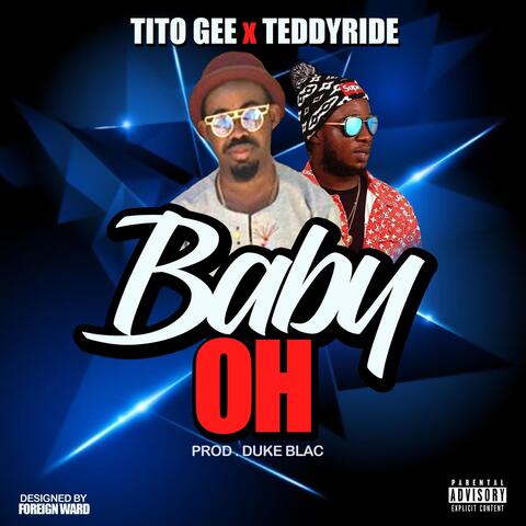 Baby Oh (feat. Teddy Ride)
