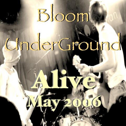 Alive May 2006