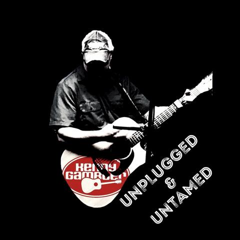Unplugged and Untamed