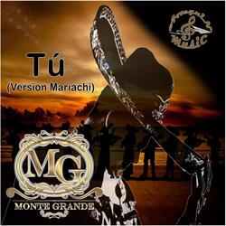 Tú (Version Mariachi)