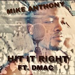 Hit It Right (feat. Dmac)