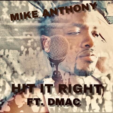 Hit It Right (feat. Dmac)