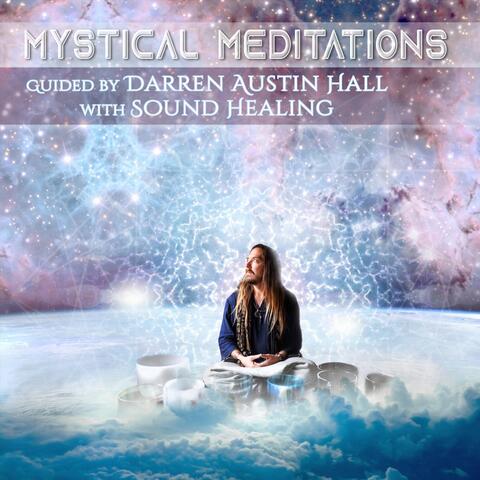 Mystical Meditations