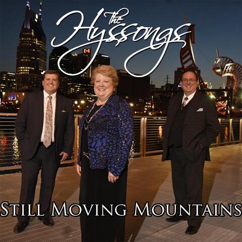 Still Moving Mountains