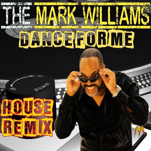 Dance for Me (House Remix)