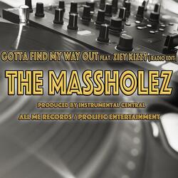 Gotta Find My Way Out (Radio Edit) [feat. Ziey Kizzy]