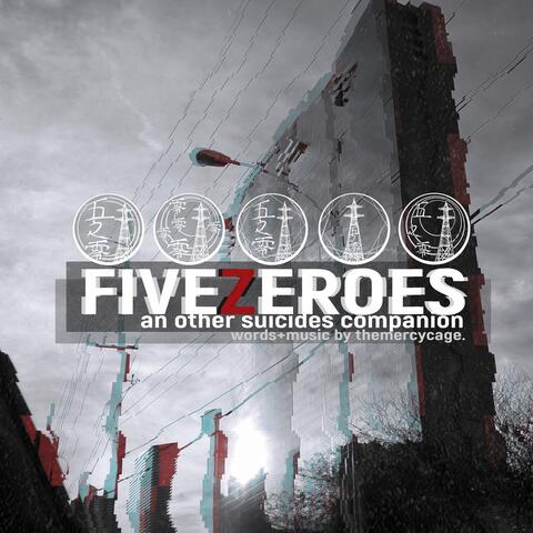 Five Zeroes: An Other Suicides Companion