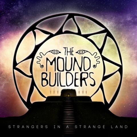 Strangers in a Strange Land