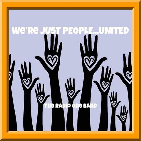 We're Just People...United