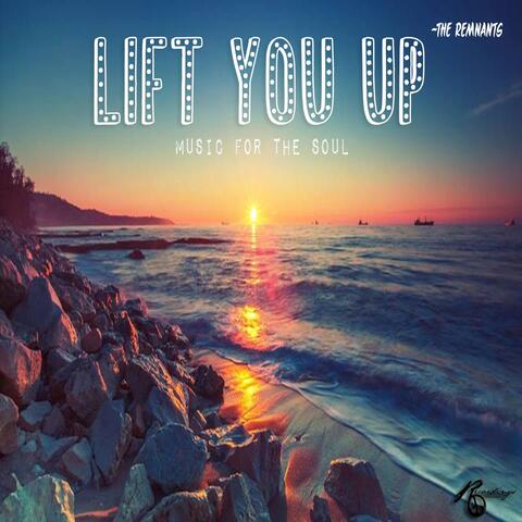 Lift You Up