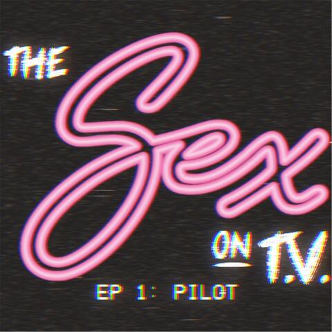 EP 1: Pilot