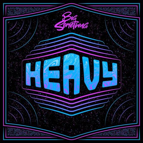 Heavy