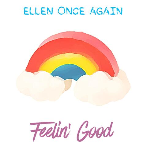 Feelin' Good