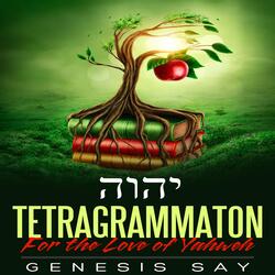 For the Love of Yahweh: Genesis Say (Vocals)