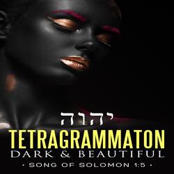 Dark and Beautiful - Song of Solomon 1:5