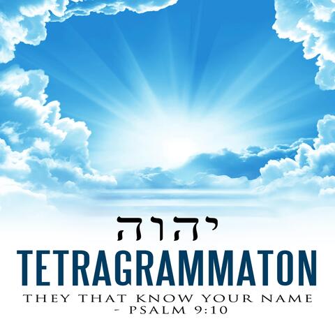 They That Know Your Name (Psalm 9:10)