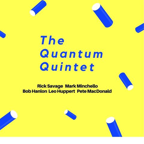 The Quantum Quintet