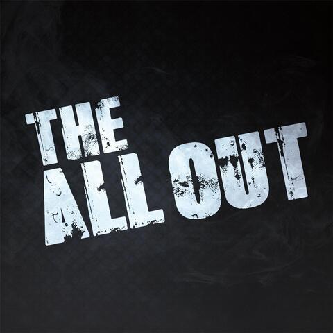 The All Out