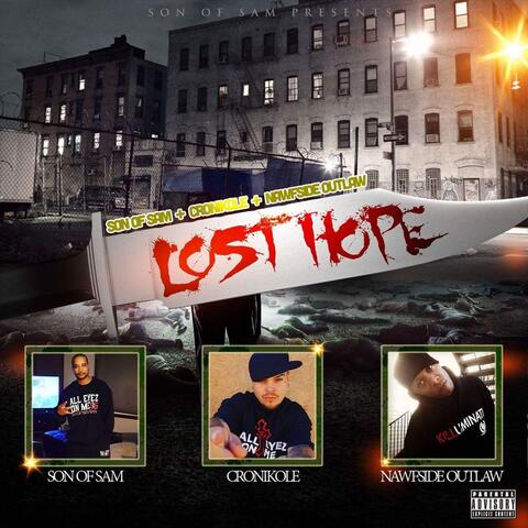 Lost Hope (feat. Nawfside Outlaw & Cronikole)