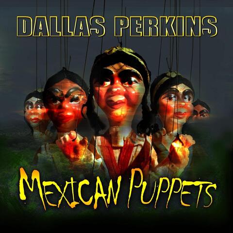 Mexican Puppets