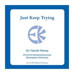 Just Keep Trying