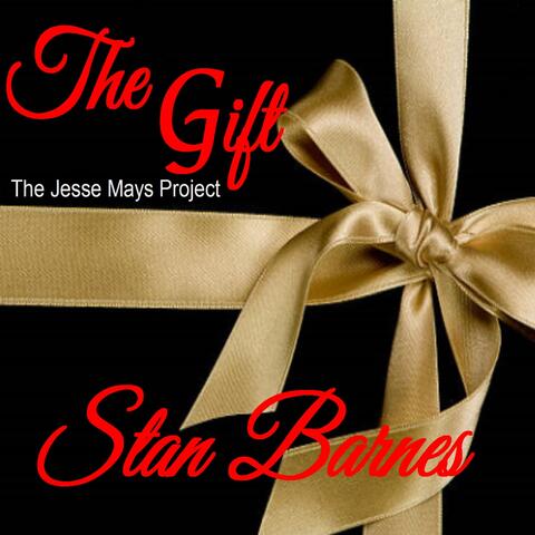 The Gift: The Jesse Mays Project