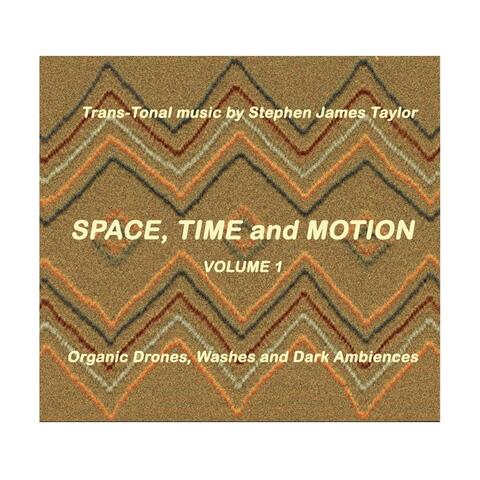 Space, Time and Motion, Vol. 1